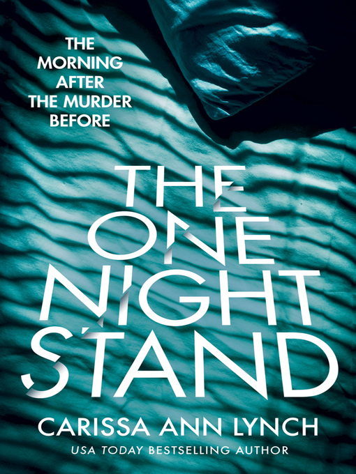 Title details for The One Night Stand by Carissa Ann Lynch - Available